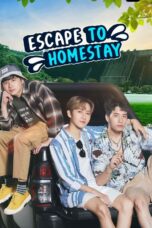 Drama Thailand Escape to Homestay 2023